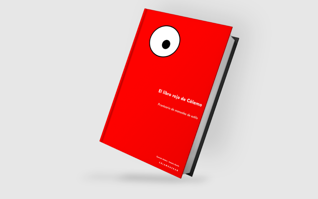 El libro rojo de Cálamo y Cran: Prontuario de manuales de estilo